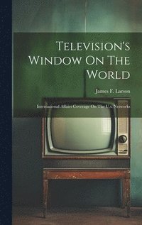 bokomslag Television's Window On The World