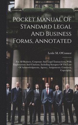 Pocket Manual Of Standard Legal And Business Forms, Annotated 1