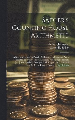 Sadler's Counting House Arithmetic 1