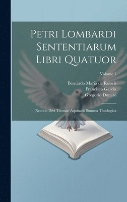 bokomslag Petri Lombardi Sententiarum Libri Quatuor