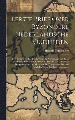 bokomslag Eerste Brief Over Byzondere Nederlandsche Oudheden