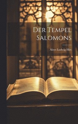 Der Tempel Salomons 1