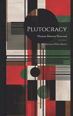 Plutocracy