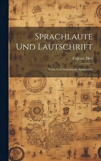 bokomslag Sprachlaute Und Lautschrift