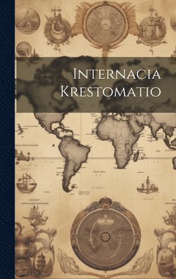 Internacia Krestomatio 1