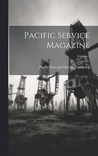 bokomslag Pacific Service Magazine; Volume 4