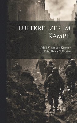 Luftkreuzer im Kampf. 1