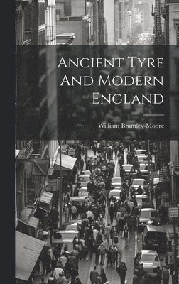 Ancient Tyre And Modern England