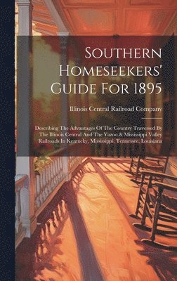 Southern Homeseekers' Guide For 1895 1