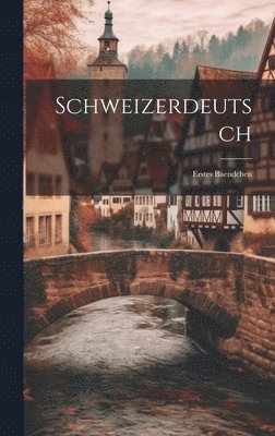 Anonymous - Schweizerdeutsch, Inbunden