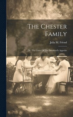 The Chester Family 1