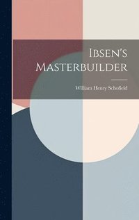 bokomslag Ibsen's Masterbuilder