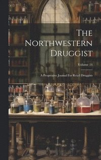 bokomslag The Northwestern Druggist