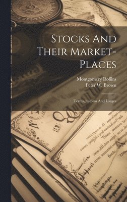 Stocks And Their Market-places 1