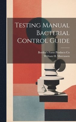 Testing Manual Bacterial Control Guide 1