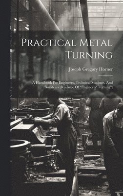 Practical Metal Turning 1