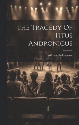 bokomslag Tragedy Of Titus Andronicus