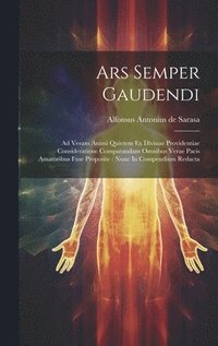 bokomslag Ars Semper Gaudendi