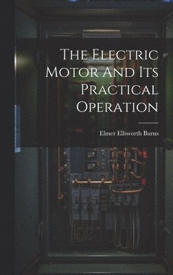Electric Motor And Its Practical Operation