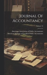 bokomslag Journal Of Accountancy; Volume 34