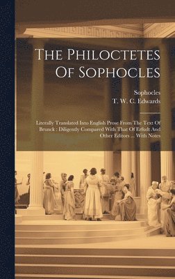 bokomslag The Philoctetes Of Sophocles