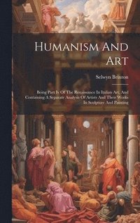 bokomslag Humanism And Art