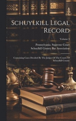 bokomslag Schuylkill Legal Record