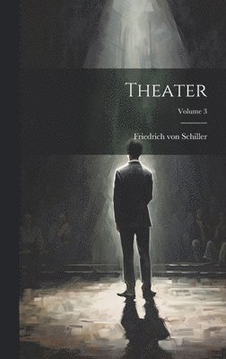 bokomslag Theater; Volume 3