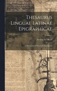 bokomslag Thesaurus Linguae Latinae Epigraphicae
