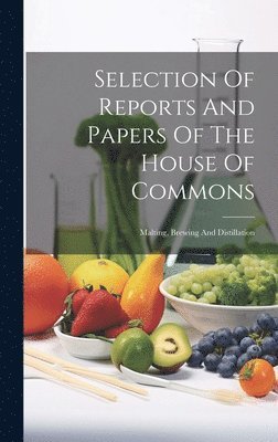 bokomslag Selection Of Reports And Papers Of The House Of Commons