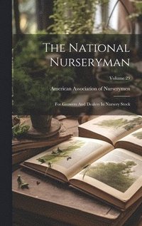 bokomslag The National Nurseryman