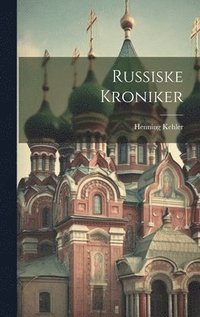 bokomslag Russiske Kroniker