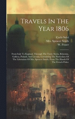 bokomslag Travels In The Year 1806