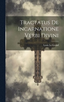 bokomslag Tractatus De Incarnatione Verbi Divini