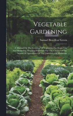 Vegetable Gardening 1