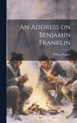 bokomslag Address on Benjamin Franklin