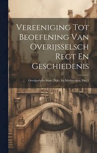 bokomslag Vereeniging Tot Beoefening Van Overijsselsch Regt En Geschiedenis