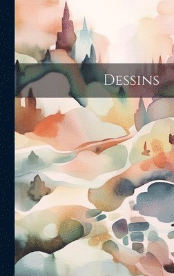 Anonymous - Dessins, Inbunden