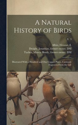 Natural History of Birds, Inbunden