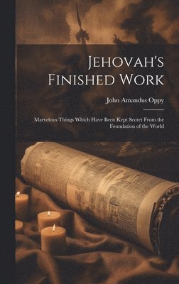 bokomslag Jehovah's Finished Work