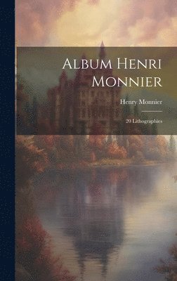 bokomslag Album Henri Monnier