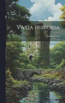 bokomslag Varia historia