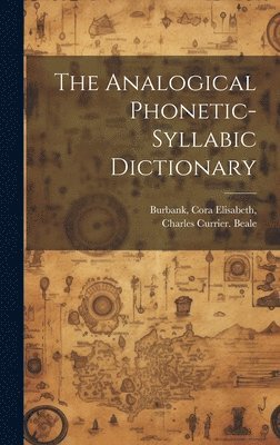 The Analogical Phonetic-syllabic Dictionary 1