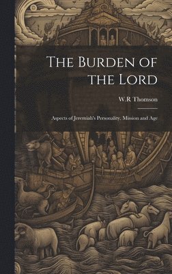 The Burden of the Lord 1