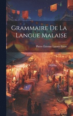 bokomslag Grammaire de la langue malaise