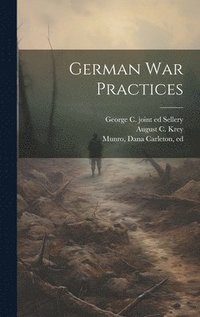 bokomslag German War Practices