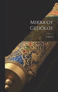 bokomslag Mikra'ot Gedolot; Volume 9