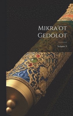Mikra'ot Gedolot; Volume 9