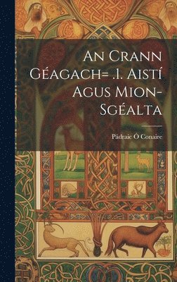 Crann Géagach= .1. Aistí Agus Mion-sgéalta