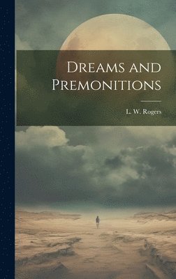 Dreams and Premonitions 1